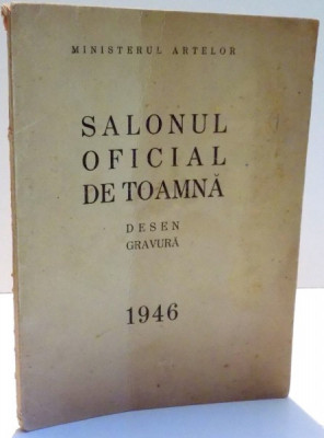 SALONUL OFICIAL DE TOAMNA , DESEN GRAVURA 1946 foto