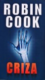 Cumpara ieftin Criza - 2011 - Robin Cook (100185$978-606-609-145-9)