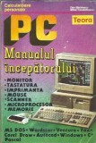 Cumpara ieftin PC - manualul incepatorului - Dan Marinescu