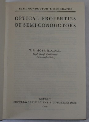 OPTICAL PROPERTIES OF SEMI - CONDUCTORS by T.S MOSS , 1959 foto