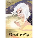 &Eacute;bredő sivatag - Mar&oacute;ti Gabriella