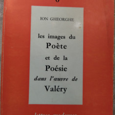 ION C.GHEORGHE-IMAGES DU POETE ET DE LA POESIE DANS L'OEUVRE DE VALERY/DEDICATIE