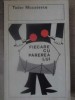 Fiecare cu părerea lui - Tudor Mușatescu, 1970, Editura Eminescu, Roman rom&acirc;nesc, Paperback