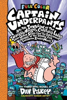 Captain Underpants and the Invasion of the Incredibly Naughty Cafeteria Ladies from Outer Space: Color Edition (Captain Underpants #3) (Color Edition) foto