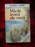 E2 Micile ironii ale vietii - Thomas Hardy