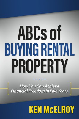 ABCs of Buying Rental Property: How You Can Achieve Financial Freedom in Five Years foto
