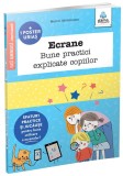 Ecrane, Bune practici explicate copiilor