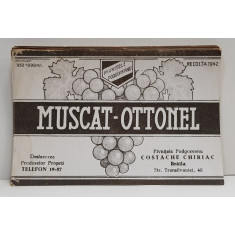 MUSCAT - OTTONEL , ETICHETA PENTRU STICLA , 1942