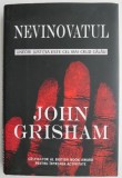 Nevinovatul - John Grisham, Editura ..., Carte Beletristica, Thriller Justitie, Stare Buna/Noua
