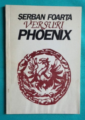 Serban Foarta &amp;ndash; Versuri Phoenix foto