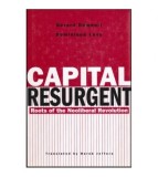 Gerard Dumenil and Dominique Levy - Capital Resurgent - Roots of the