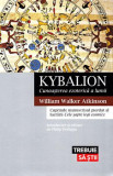 Kybalion. Cunoașterea ezoterică a lumii - Paperback brosat - William Walker Atkinson - Lifestyle