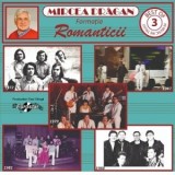 Best of Mircea Dragan si formatia Romanticii nr 3