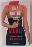 UNA DINTRE NOI A MURIT de JENEVA ROSE , 2023