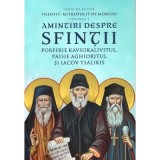 Amintiri despre Sfintii Porfirie Kavsokalivitul, Paisie Aghioritul si Iacov Tsalikis. Volumul 1 - Neofit de Morfu