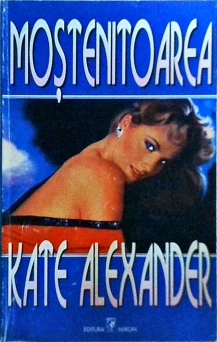 Kate Alexander - Mostenitoarea