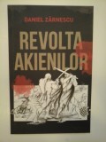 Cumpara ieftin REVOLTA AKIENILOR - DANIEL ZARNESCU