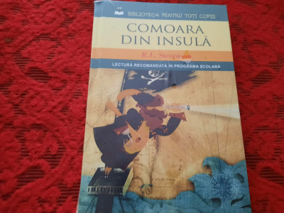 COMOARA DIN INSULA - R. L. Stevenson BIBLIOTECA PENTRU TOTI COPII IN TIPLA R0 foto