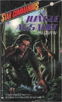 P. M. Griffin - Jungle Assault ( STAR COMMANDOS # 8 ) foto