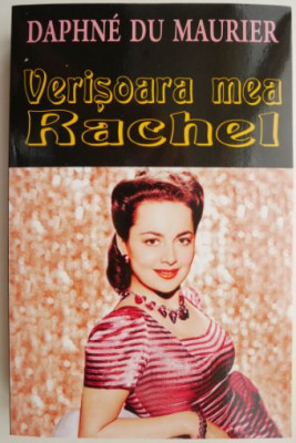 Verisoara mea Rachel &amp;ndash; Daphne du Maurier foto