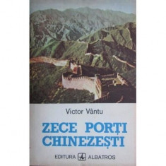 Carte Victor Vantu - Zece Porti Chinezesti foto