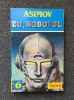EU, ROBOTUL - Isaac Asimov 1994