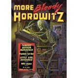 More Bloody Horowitz
