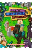 Aventuri creative in Minecraft