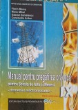 MANUAL PENTRU PREGATIREA PRACTICA PENTRU SCOALA DE ARTE SI MESERII - DOMENIUL ELECTROMECANIC. MANUAL PENTRU-252514