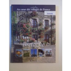 AU COEUR DES VILLAGES DE FRANCE , BRETAGNE