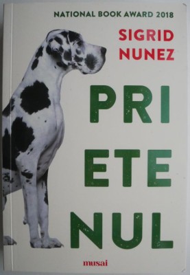 Prietenul &amp;ndash; Sigrid Nunez foto