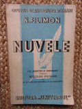 N.Filimon - Nuvele -Ed. Universul 1942 introd. Negulescu-Braniste si N Vatamanu