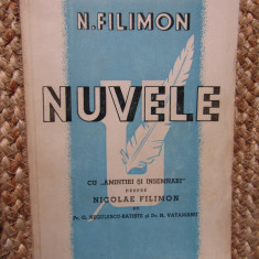 N.Filimon - Nuvele -Ed. Universul 1942 introd. Negulescu-Braniste si N Vatamanu