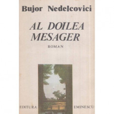 Bujor Nedelcovici - Al doilea mesager - roman - 119078 foto