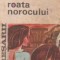Ciresarii, 3 - Roata norocului (roman)