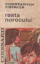 Ciresarii, 3 - Roata norocului (roman)