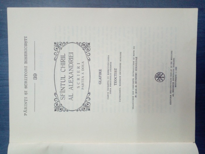 PSB 39 SFANTUL CHIRIL AL ALEXANDRIEI/ BUCURESTI-1992/ LIBRARIA GNOSIS TARGOVISTE