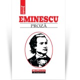 Cumpara ieftin Proza - Mihai Eminescu