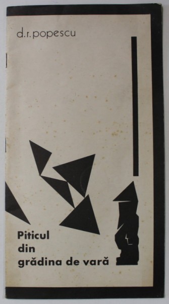 PITICUL DIN GRADINA DE VARA de D.R. POPESCU , TEATRUL NOTTARA , CAIET - PROGRAM , grafica de GH.MIHALE , ANII &#039;70