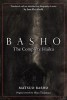 Basho: The Complete Haiku - Carte in Engleza - Jane Reichhold, Shiro Tsujimura - Editie Completa, Ilustrata