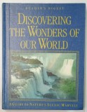 DISCOVERING THE WONDERS OF OUR WORLD , A GUIDE TO NATURE &#039; S SCENIC MARVELS , 1993