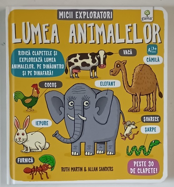 MICII EXPLORATORI , LUMEA ANIMALELOR , text si ilustratii de RUTH MARTIN si ALLAN SANDERS , 2016