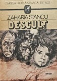 Cumpara ieftin Descult - Zaharia Stancu (AJ10)