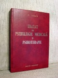 Tratat de psihologie medicala si psihoterapie - G. Ionescu