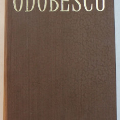 OPERE de ALEXANDRU ODOBESCU , VOLUMUL I - 1965
