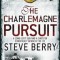 Steve Berry - The Charlemagne Pursuit