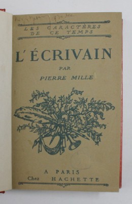 LE ECRIVAIN par PIERRE MILLE , 1925 foto
