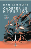 Caderea lui Hyperion. Seria Hyperion Cantos Vol.2 - Dan Simmons, 2024