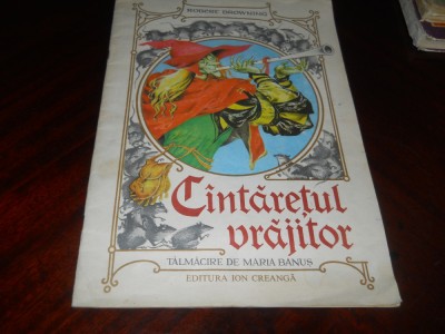 CANTARETUL (CINTARETUL) VRAJITOR -ROBERT BROWNING , ILUSTRATII LIVIA RUSZ , 1982 foto
