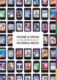 Phone &amp; Spear: A Yuta Anthropology